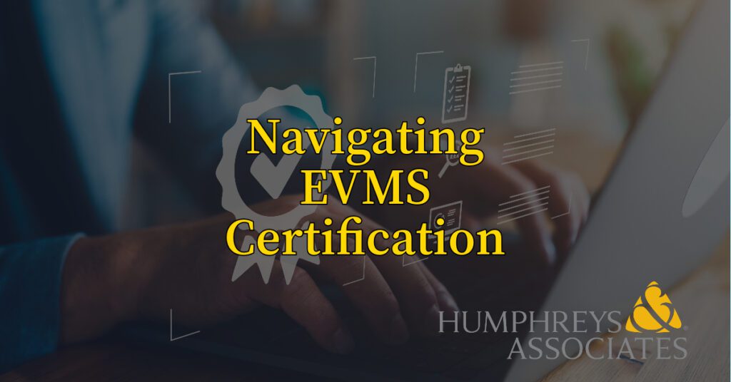 Navigating EVMS Certification